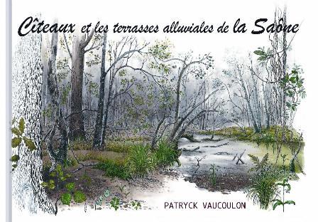"Cîteaux et les terrasses alluviales de la Saône"